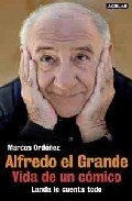 Portada de ALFREDO EL GRANDE. Vida de un cómico