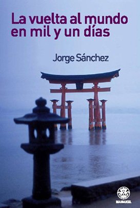 Portada de LA VUELTA AL MUNDO EN MIL Y UN DIAS