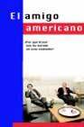 EL AMIGO AMERICANO: ¿Por qué Aznar nos ha metido en este embrollo?