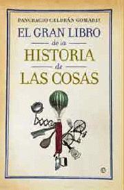 Portada de EL GRAN LIBRO DE LA HISTORIA DE LAS COSAS