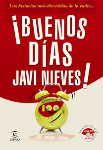 Portada de ¡BUENOS DÍAS JAVI NIEVES! Las historias más divertidas de la radio