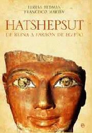 HATSHEPSUT. De reina a faraón de Egipto