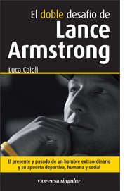 EL DOBLE DESAFÍO DE LANCE ARMSTRONG
