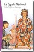 Portada de LA ESPAÑA MEDIEVAL