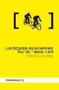 Portada de LOS FORZADOS DE LA CARRETERA: TOUR DE FRANCIA 1924