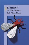EL CRITERIO DE LAS MOSCAS