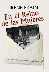 Portada de EN EL REINO DE LAS MUJERES. Las andanzas de un aventurero en el Tibet