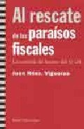 Portada de AL RESCATE DE LOS PARAISOS FISCALES. La cortina de humo del G-20