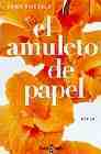 Portada de EL AMULETO DE PAPEL