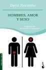 HOMBRES, AMOR Y SEXO. La guía definitiva para entender a los hombres