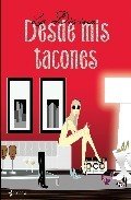 DESDE MIS TACONES