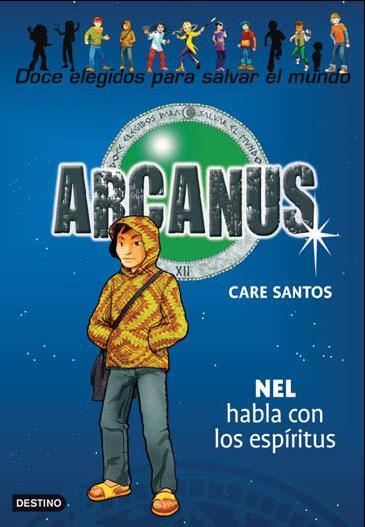 ARCANUS 8. NEL HABLA CON LOS ESPÍRITUS