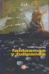Portada de FANTASMAS Y TULIPANES