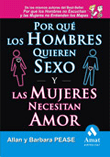 Portada de POR QUÉ LOS HOMBRES QUIEREN SEXO Y LAS MUJERES NECESITAN AMOR