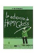 Portada de LA EDUCACIÓN DE HOPEY GLASS