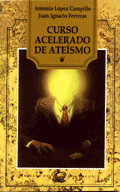 Portada de CURSO ACELERADO DE ATEÍSMO