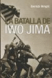 Portada de LA BATALLA DE IWO JIMA