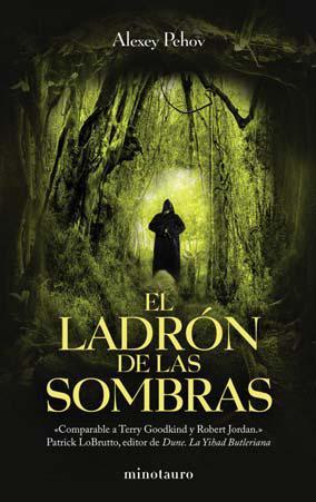 Portada de EL LADRÓN DE LAS SOMBRAS. Crónicas de Siala, I