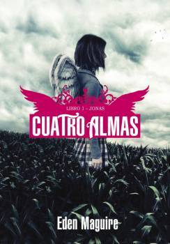 CUATRO ALMAS. Libro 1: Jonas
