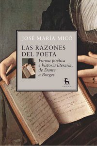 Portada de LAS RAZONES DEL POETA. Forma poética e historia literaria, de Dante a Borges