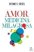 AMOR, MEDICINA MILAGROSA