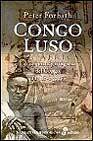 Portada de CONGO LUSO: La conquista portuguesa del Congo (1482-1502)