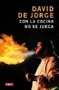 Portada de CON LA COCINA NO SE JUEGA 