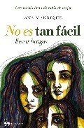 Portada de NO ES TAN FÁCIL LLEVAR BRAGAS