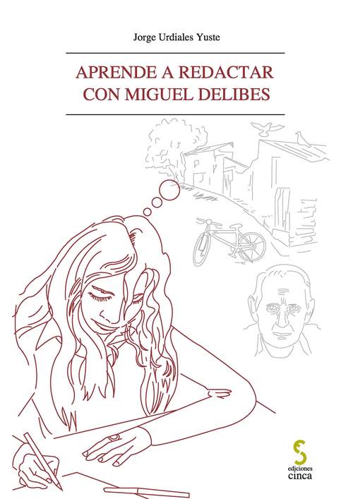 Portada de APRENDE A REDACTAR CON MIGUEL DELIBES