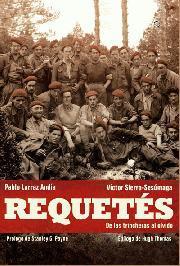 REQUETÉS. De las trincheras al olvido