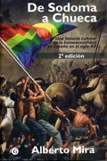 Portada de DE SODOMA A CHUECA. Una historia cultural de la homosexualidad en España en el siglo XX
