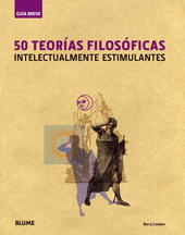 Portada de 50 TEORÍAS FILOSÓFICAS INTELECTUALMENTE ESTIMULANTES