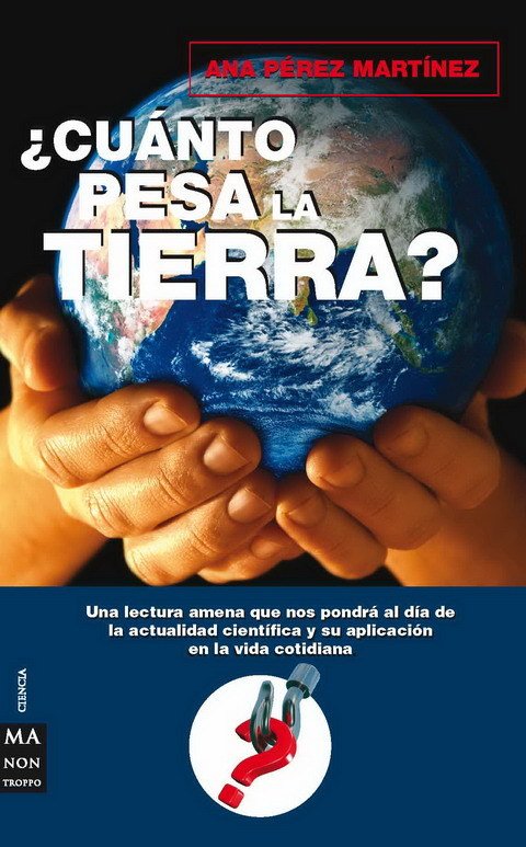 Portada de ¿CUÁNTO PESA LA TIERRA?