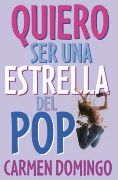 Portada de QUIERO SER UNA ESTRELLA DEL POP