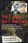 Portada de ASÍ SON, ASÍ MATAN: Los asesinos que estremecieron a España en los últimos diez años