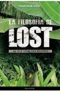 Portada de LA FILOSOFÍA DE LOST. La isla tiene sus razones