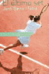 EL ÚLTIMO SET