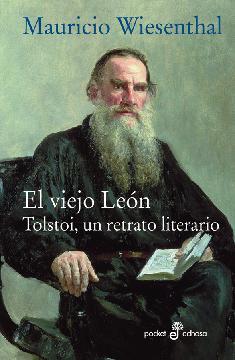 EL VIEJO LEÓN. Tolstoi, un retrato literario