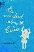 Portada de LA VERDAD SOBRE CELIA