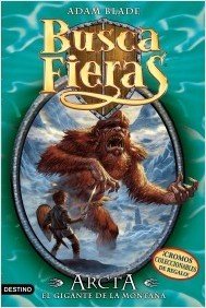 ARCTA, EL GIGANTE DE LA MONTAÑA. Buscafieras 3