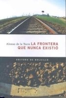 Portada de LA FRONTERA QUE NUNCA EXISTIÓ