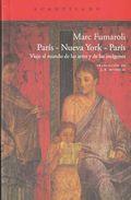 Portada de PARÍS NUEVA YORK PARÍS. Viaje al mundo de las artes y de las imágenes