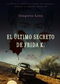EL ÚLTIMO SECRETO DE FRIDA K