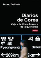 Portada de DIARIOS DE COREA. Viaje a la última frontera de la guerra fría