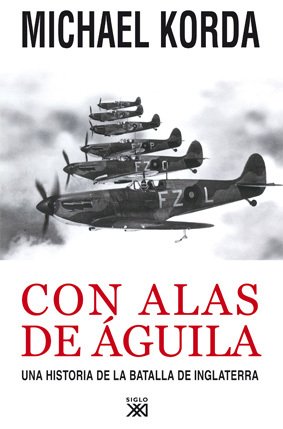 Portada de CON ALAS DE ÁGUILA. Una historia de la batalla de Inglaterra