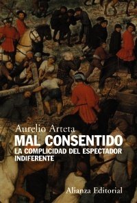 Portada de MAL CONSENTIDO. La complicidad del espectador indiferente