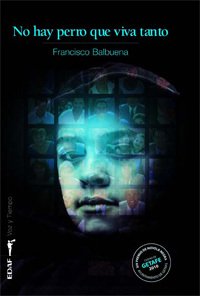 Portada de NO HAY PERRO QUE VIVA TANTO