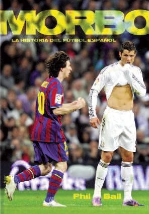 Portada de MORBO. La historia del fútbol español