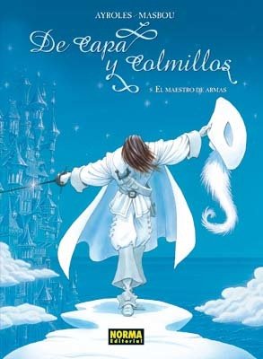 DE CAPA Y COLMILLOS 8. El maestro de armas