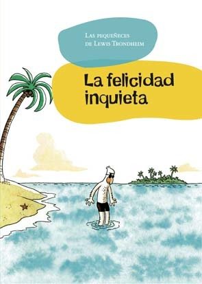 Portada de LA FELICIDAD INQUIETA